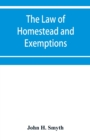 The law of homestead and exemptions - Book
