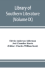Library of southern literature (Volume IX) - Book