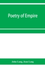 Poetry of empire; nineteen centuries of British history - Book