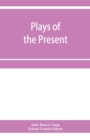 Plays of the present - Book
