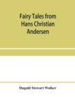 Fairy tales from Hans Christian Andersen - Book