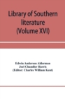 Library of southern literature (Volume XVI) - Book