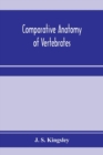 Comparative anatomy of vertebrates - Book