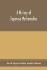 A history of Japanese mathematics - Book