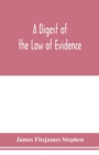 A digest of the law of evidence - Book