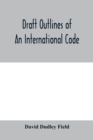 Draft outlines of an international code - Book