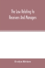 The law relating to receivers and managers - Book