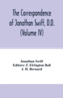 The Correspondence of Jonathan Swift, D.D. (Volume IV) - Book
