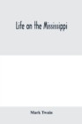 Life on the Mississippi - Book