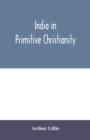 India in primitive Christianity - Book