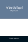 He who gets slapped; a play in four acts - Book
