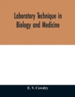 Laboratory technique in biology and medicine - Book