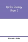 Operative gynecology (Volume I) - Book