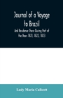Journal of a Voyage to Brazil And Residence There During Part of the Years 1821, 1822, 1823 - Book