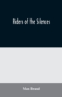 Riders of the Silences - Book