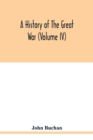 A history of the great war (Volume IV) - Book