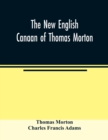 The new English Canaan of Thomas Morton - Book