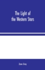 The Light of the Western Stars - Book