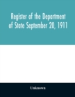 Register of the Department of State September 20, 1911 - Book