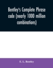 Bentley's complete phrase code (nearly 1000 million combinations) - Book