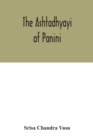 The Ashtadhyayi of Panini - Book