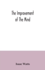 The improvement of the mind - Book