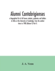 Alumni cantabrigienses; a biographical list of all known students, graduates and holders of office at the University of Cambridge, from the earliest times to 1900 (Volume V) Part II. - Book