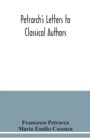 Petrarch's letters to classical authors - Book