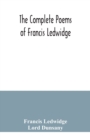 The complete poems of Francis Ledwidge - Book