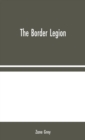 The Border Legion - Book