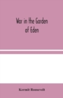 War in the Garden of Eden - Book