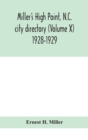 Miller's High Point, N.C. city directory (Volume X) 1928-1929 - Book