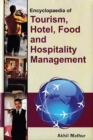 Encyclopaedia of Tourism, Hotel, Food and Hospitality Management (Food, Catering and Beverage Management) - eBook