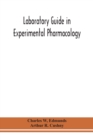 Laboratory guide in experimental pharmacology - Book