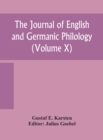 The Journal of English and Germanic philology (Volume X) - Book