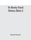 The Waverley pictorial dictionary (Volume I) - Book