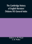 The Cambridge history of English literature (Volume XV) General Index - Book