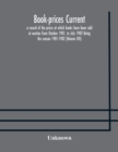 Book-prices current; a record of the prices at which books have been sold at auction from October 1901, to July 1902 Being the season 1901-1902 (Volume XVI) - Book