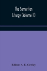 The Samaritan Liturgy (Volume II) - Book