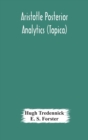 Aristotle Posterior Analytics (Topica) - Book
