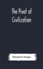 The pivot of civilization - Book