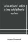 Lectures on Cauchy's problem in linear partial differential equations - Book