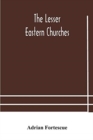 The lesser eastern churches - Book