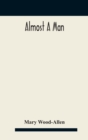 Almost a man - Book