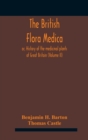 The British flora medica, or, History of the medicinal plants of Great Britain (Volume II) - Book