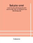 Book-prices current; a record of the prices at which books have been sold at auction from October 1908, to July 1909 Being the Season 1908-1909 (Volume XXIII) - Book