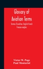 Glossary Of Aviation Terms. Termes D'Aviation. English-French. Francais-Anglais - Book