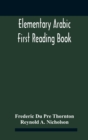 Elementary Arabic; First Reading Book - Book