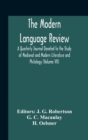 The Modern Language Review; A Quarterly Journal Devoted To The Study Of Medieval And Modern Literature And Philology (Volume Vii) - Book
