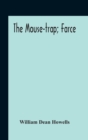 The Mouse-Trap; Farce - Book